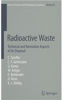 Radioactive Waste: Technical and Normative Aspects of Its Disposal