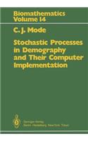Stochastic Processes in Demography and Their Computer Implementation