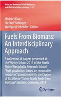 Fuels from Biomass: An Interdisciplinary Approach