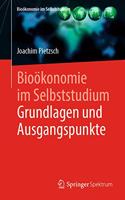 Bioökonomie Im Selbststudium: Grundlagen Und Ausgangspunkte