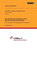 rückwirkende Kausalität und ihre Relevanz für Newcombs Problem