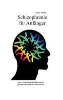 Schizophrenie Fur Anfanger