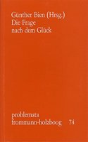 Die Frage Nach Dem Gluck