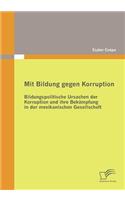 Mit Bildung gegen Korruption