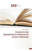 Inventaire Des Équipements Médicaux Du Service Radiologie