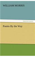 Poems by the Way: (English)