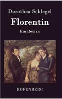Florentin: Ein Roman