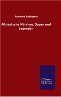 Altdeutsche Märchen, Sagen und Legenden