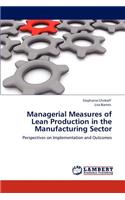 Managerial Measures of Lean Production in the Manufacturing Sector