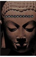 Absorption. Human Nature and Buddhist Liberation