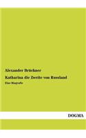 Katharina Die Zweite Von Russland