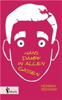 Hans Dampf in allen Gassen