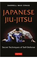 Japanese Jiu-jitsu: Secret Techniques of Self-Defense