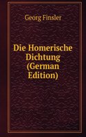 Die Homerische Dichtung (German Edition)