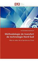 M�thodologie de Transfert de Technologie Nord-Sud