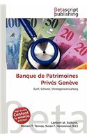 Banque de Patrimoines Priv S Gen Ve