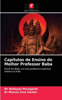 Capítulos de Ensino do Melhor Professor Baba