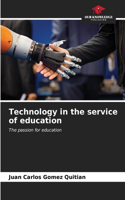 Technology in the service of education