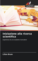 Iniziazione alla ricerca scientifica