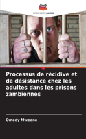 Processus de récidive et de désistance chez les adultes dans les prisons zambiennes