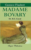 GUSTAVE FLAUBERT: MADAME BOVARY