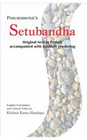 Pravarasena's Setubandha: Original Text in Prakrit