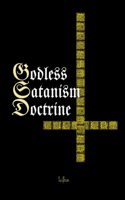 Godless Satanism Doctrine