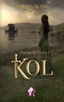 Kol: Hijos de Odin I (Spanish Edition)