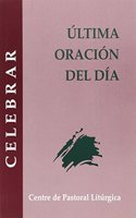 Ultima oracion del dia: Completas