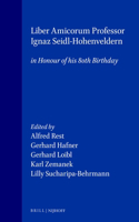Liber Amicorum Professor Ignaz Seidl-Hohenveldern