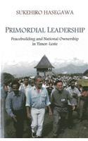 Primordial Leadership