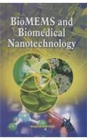 BioMEMS And Biomedical Nanotechnology