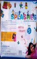 Kriti's Splashes Creating Concepts, Art & Craft Book 5