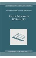 Recent Advances in DNS and LES