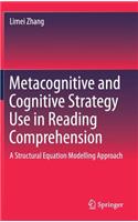 Metacognitive and Cognitive Strategy Use in Reading Comprehension