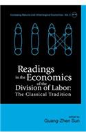 Readings In The Economics Of The Division Of Labor: The Classical Tradition