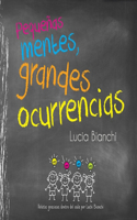 Pequeñas mentes, grandes ocurrencias