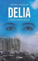 Delia: A Survivor's Story