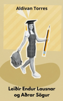 Leiðir Endur Lausnar og Aðrar Sögur