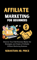 Affiliate Marketing for Beginners