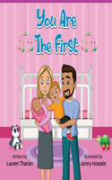 You Are The First