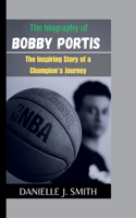 Biography Of Bobby Portis