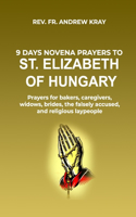 9 days Novena Prayers to St. Elizabeth of Hungary