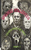 Spooked Halloween: Horror Coloring Book for Adult 2022, for Relaxation and Comfort