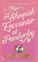 A Sheepish Encounter at Pemberley