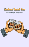 National Scotch Day