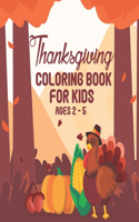 Thanksgiving Coloring Book for Kids Ages 2-5