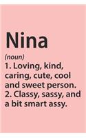 Nina Definition Personalized Name Funny Notebook Gift, notebook for writing, Personalized Nina Name Gift Idea Notebook