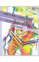 ABC's With Daddy & Me