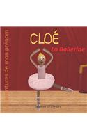 Cloé la Ballerine: Les aventures de mon prénom